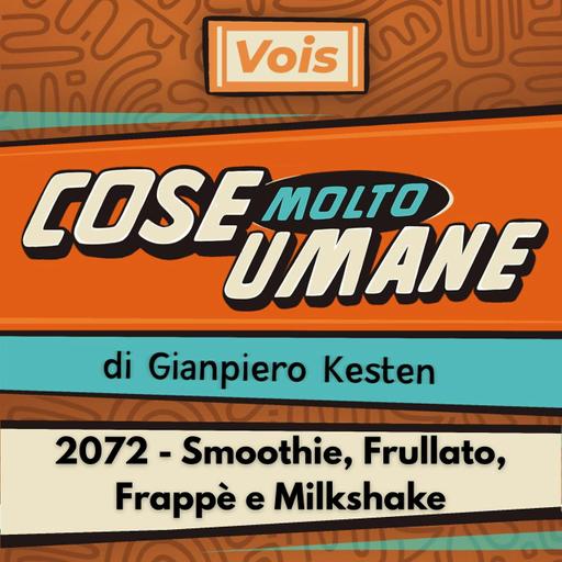2072 - Smoothie, Frullato, Frappè e Milkshake