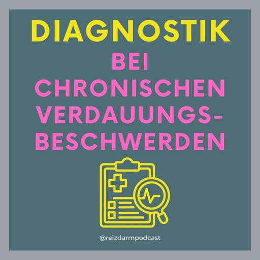 Diagnostik bei chronischen Verdauungsbeschwerden mit Dr. Thomas Fiedler
