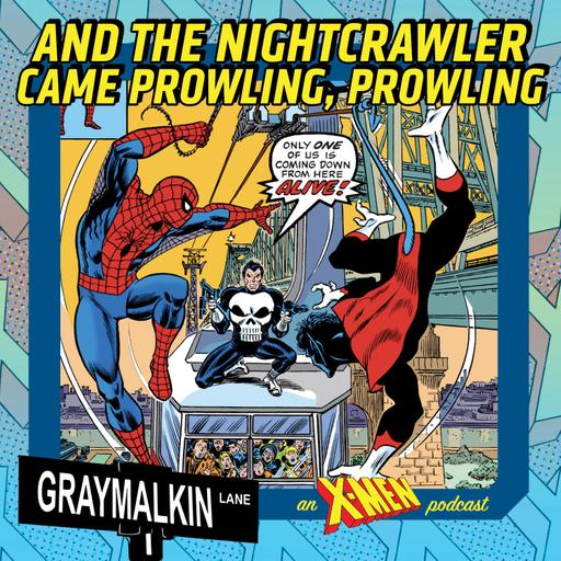 Amazing Spider-Man 161-162: And the Nightcrawler Came Prowling, Prowling! Featuring Jason Loo and Andrew Drilon!