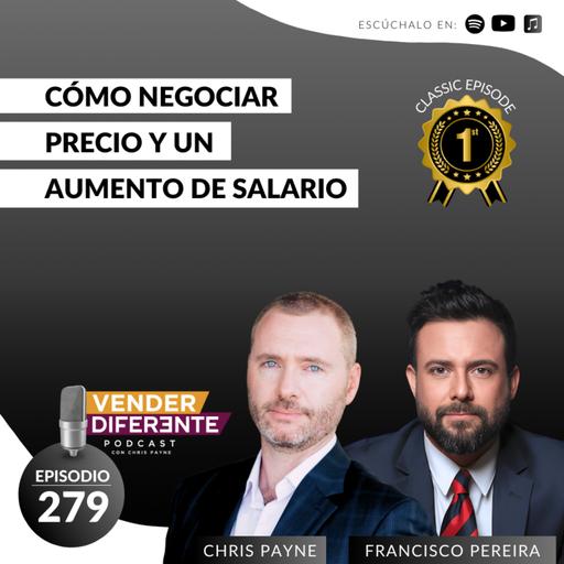 Cómo negociar precio y un aumento de salario con Francisco Pereira y Chris Payne