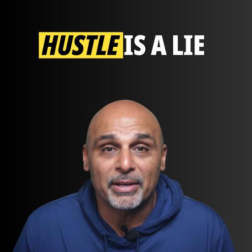 I Turned 50 and Realized "Hustle" is a Lie