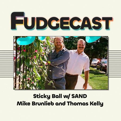 Sticky Ball w/ SAND (Mike Brunlieb and Thomas Kelly)