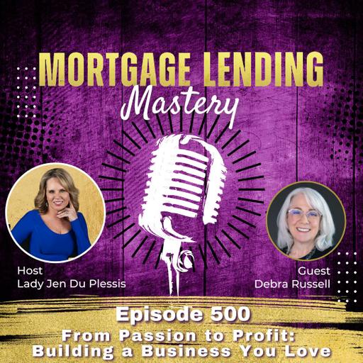From Passion to Profit: Building a Business You Love with Debra Russell