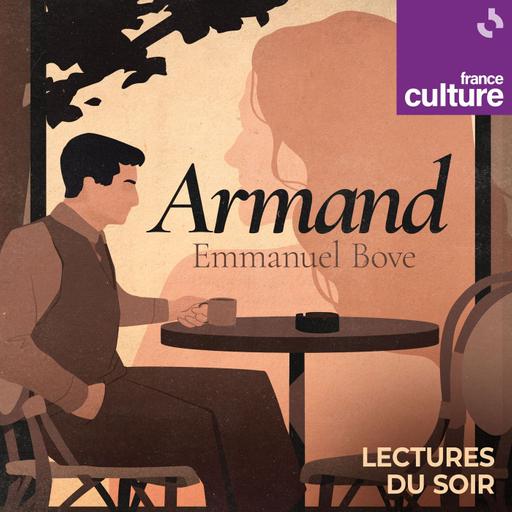 "Armand" d'Emmanuel Bove : "Journal écrit en Hiver" (Extrait) d'Emmanuel Bove