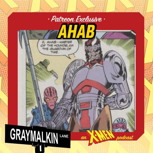 Bonus Patreon Release: Ahab! With Scotty White!