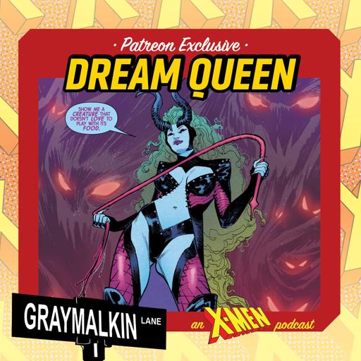 Bonus Patreon Release: Dream Queen! With Marsheila Rockwell and Daryl Lawrence!