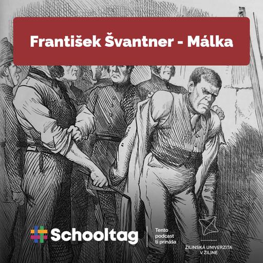 #Čitateľský denník: František Švantner - Málka