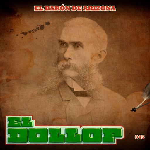 E345: El Barón de Arizona