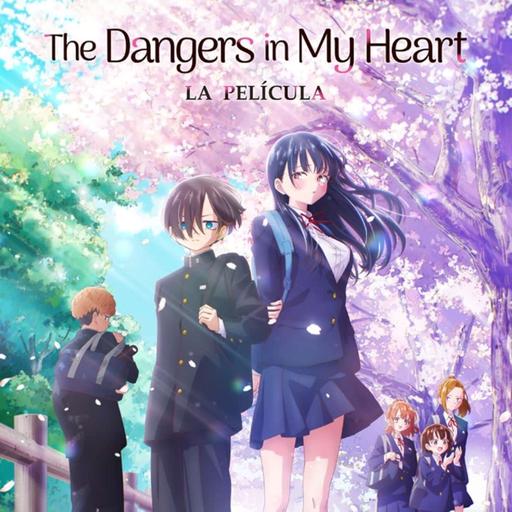 ¡The Dangers in My Heart llega a México el mismo día que en Japón!