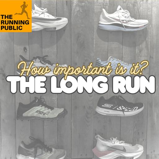 Training Tuesday: How Important Are Long Runs?