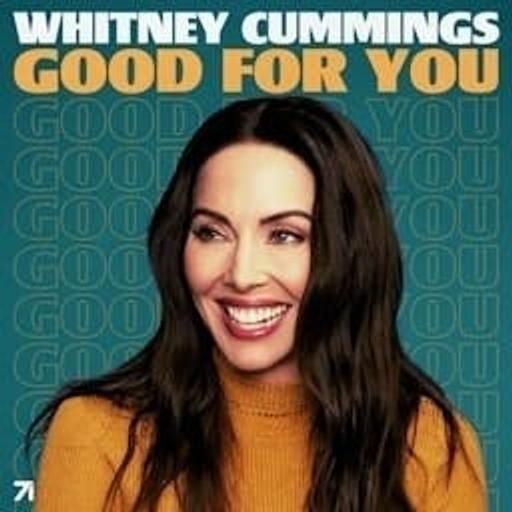 The TikToker Celebrities Are Terrified Of | Good For You Podcast with Whitney Cummings | EP 327