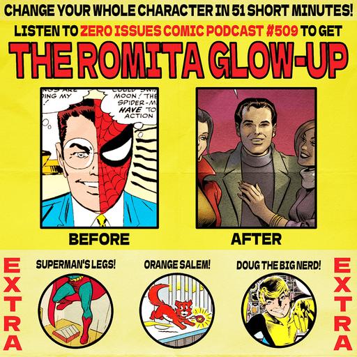 509: The Romita Glow-Up