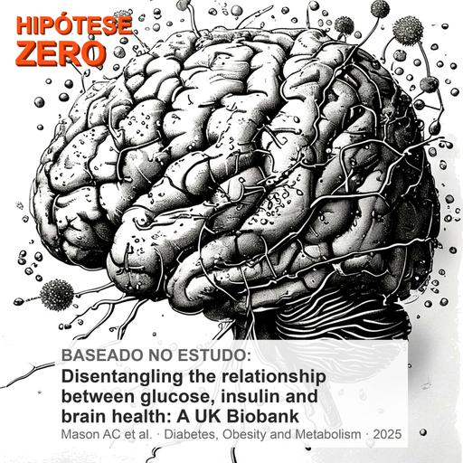 [HZ] #20 - Por Que Seu Almoço Pode Causar Alzheimer | Hipótese Zero