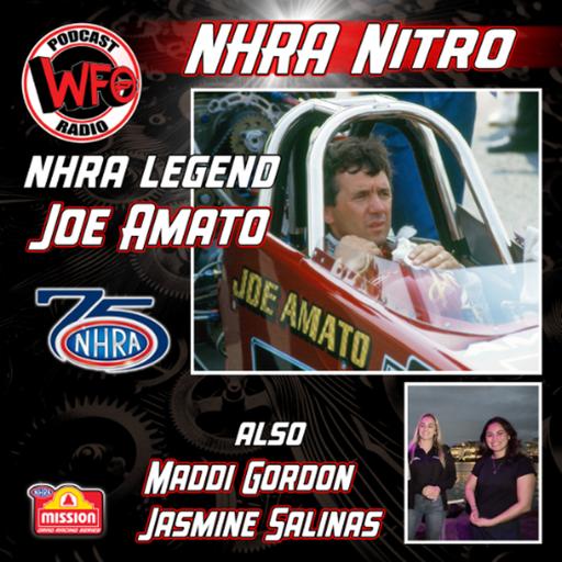 NHRA legend, Joe Amato goes WFO! Plus, Jasmine Salinas and Maddi Gordon on South Beach