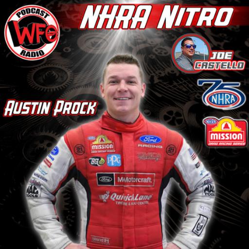 Austin Prock 2X NHRA Funny Car Champion joins Joe Castello on WFO Radio