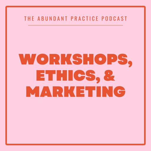 Episode #727: Workshops, Ethics, & Marketing