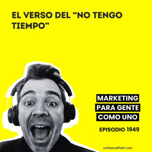 1949 El verso del “no tengo tiempo”