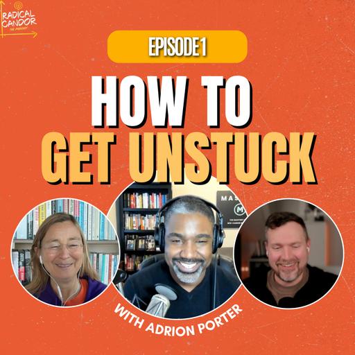 It’s Not Too Late: Getting Unstuck Mid-Career with Adrion Porter 8|1