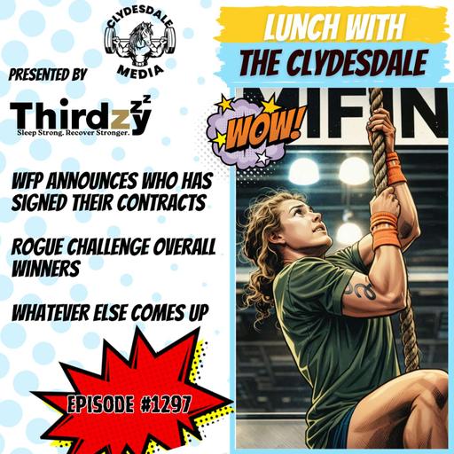 Lunch with the Clydesdale - Would You Sign with the WFP???