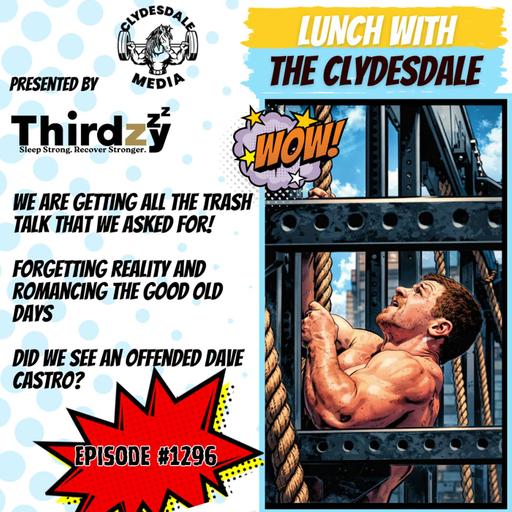 Lunch with the Clydesdale - ...And the Trash Talking Hits a Whole New Level, and I am Here For It!