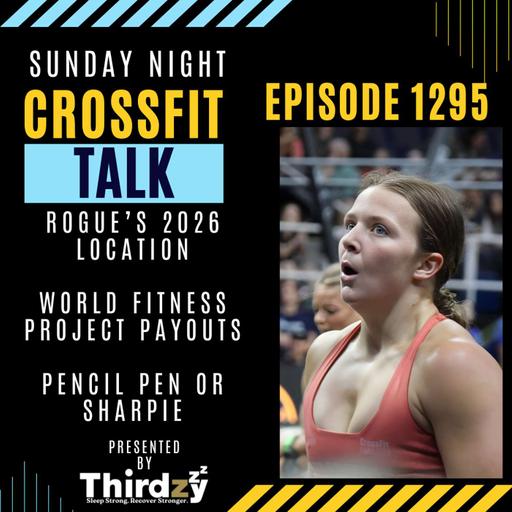 Sunday Night CrossFit Talk on a Monday - Rogue and WFP Make Announcements