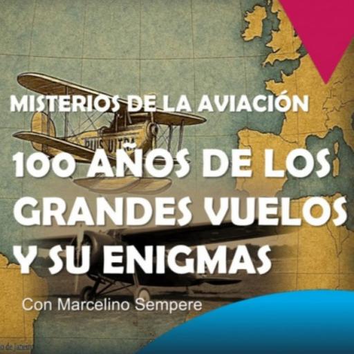 EUP (09/01/2026): 100 años de vuelos legendarios y sus misterios · Extraña foto en un museo