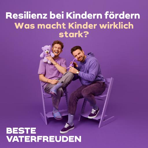 Resilienz bei Kindern fördern – Was macht Kinder wirklich stark?