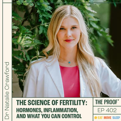 The science of fertility: Hormones, inflammation, and what you can control | Dr Natalie Crawford