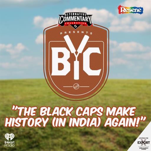 "The Black Caps Make History (In India) Again!"