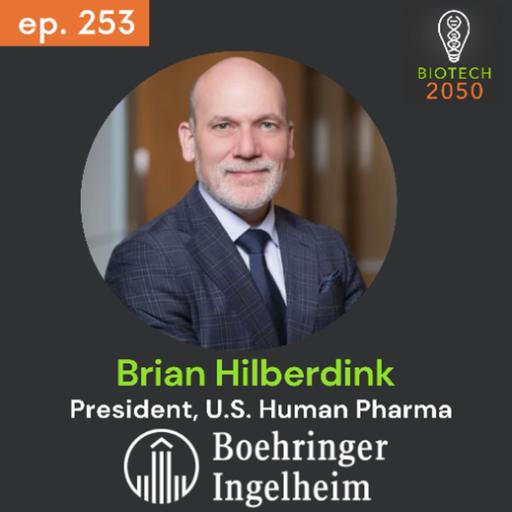 Brian Hilberdink on Boehringer’s U.S. Growth, AI & Pharma’s Next Frontier