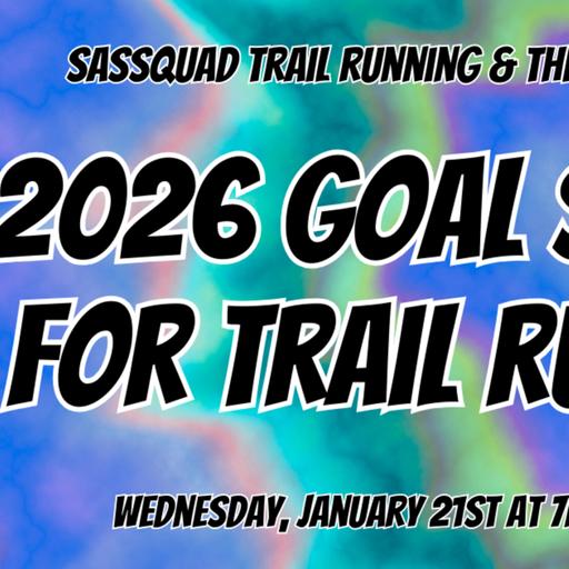 2026 Goal Setting for Trail Runners