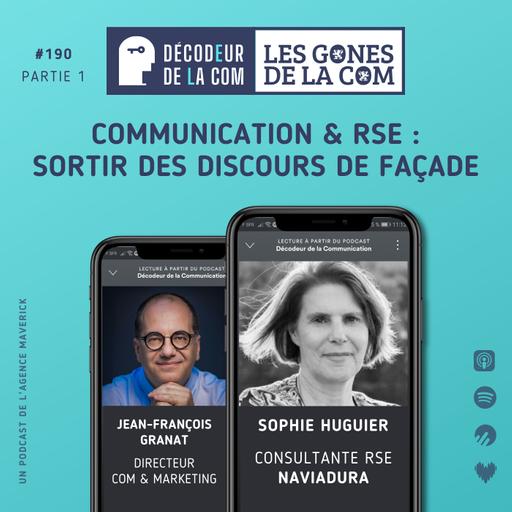 Communication & RSE : Sortir des Discours de Façade | Sophie Huguier, Naviadura | Ep 191, Les Gones de la Com