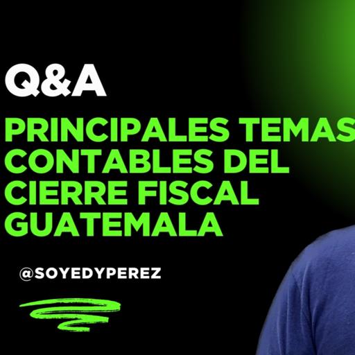 Principales temas contables del cierre fiscal 2025
