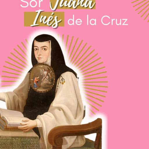 Sor Juana Inés de la Cruz