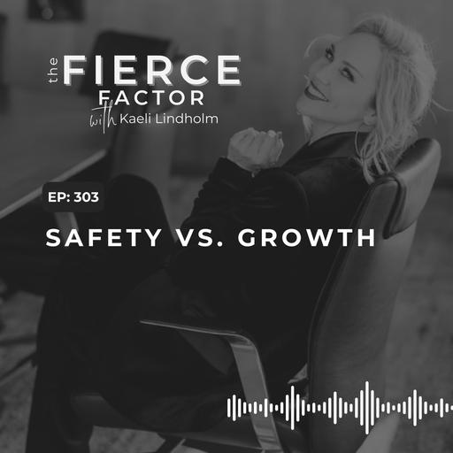 Episode 303: Safety vs Growth