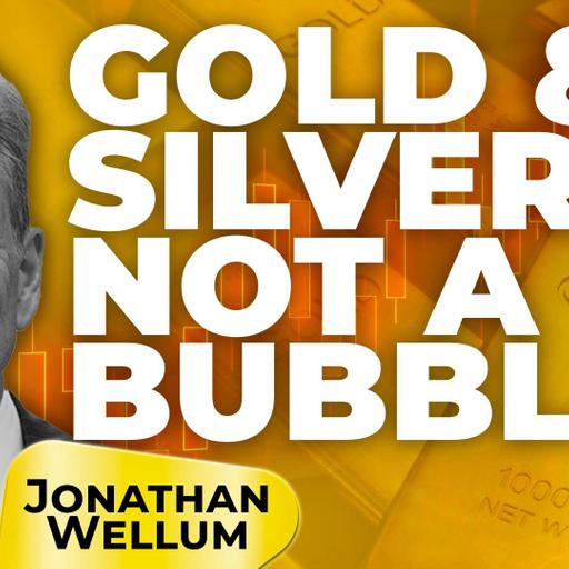 Gold & Silver Rally: Monetary System Resetting or Just Another Bubble? | Jonathan Wellum