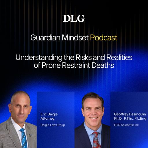 Understanding the Risks and Realities of Prone Restraint Deaths