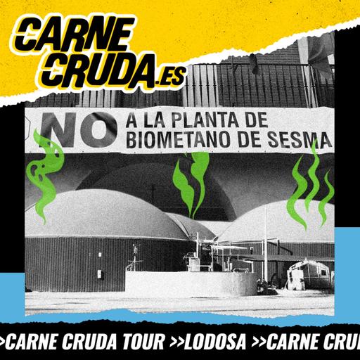 Biogás: algo huele a podrido en España (CARNE CRUDA TOUR #1611)