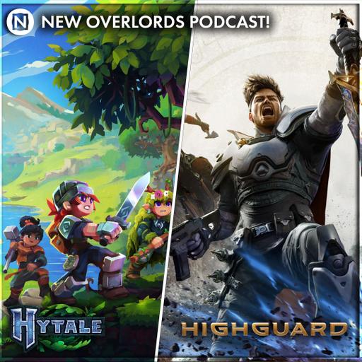 Get off the bandwagon! – New Overlords Podcast 592: Highguard and Hytale