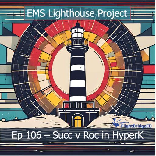 Ep 106 - Succ vs Roc in Hyperkalemia
