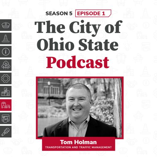 Season 5 Episode 1 - Transportation and Traffic Management with Tom Holman