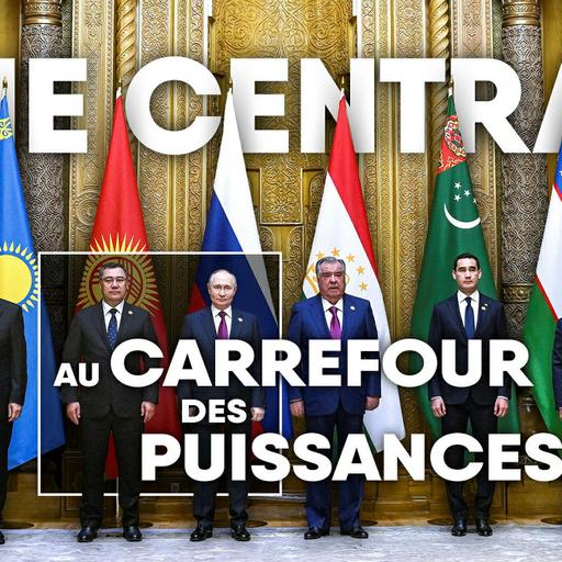 Asie centrale, au carrefour des puissances