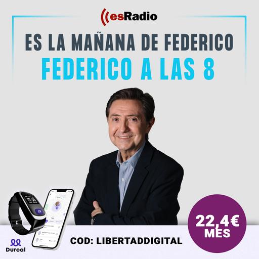 Federico a las 8: Huelva representa la España que Sánchez quiere destruir