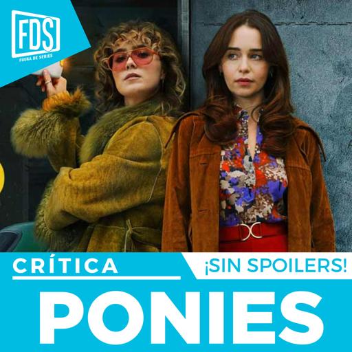 Crítica de 'PONIES'| SIN SPOILERS | SkyShowtime