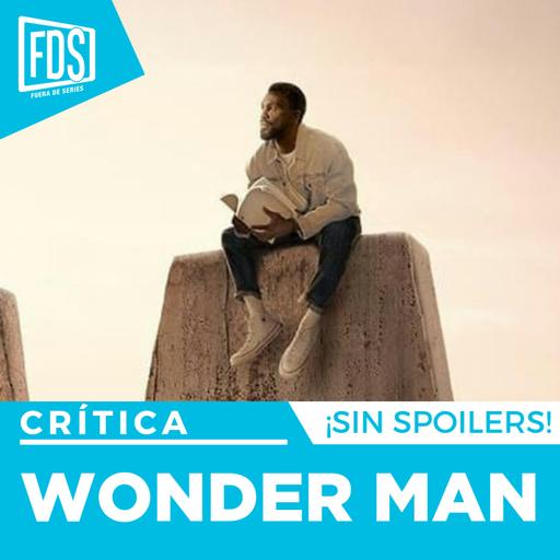 Crítica de 'WONDER MAN' | SIN SPOILERS | Disney+ | Marvel