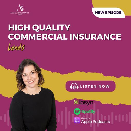 High Quality Commercial Insurance Leads | Grow Your Agency Fast