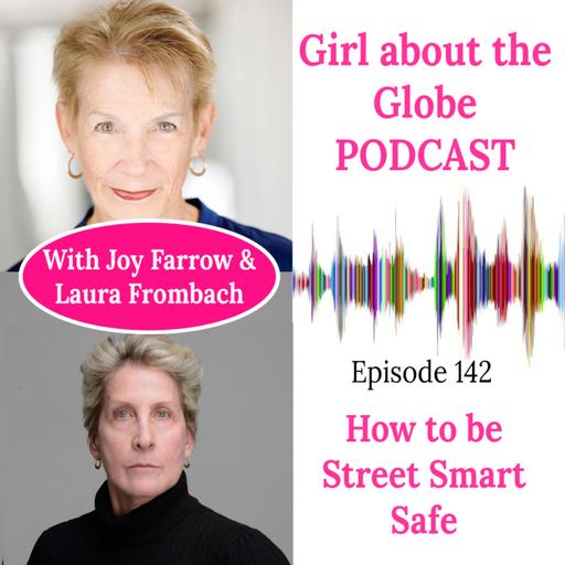 #142: How to Be Street Smart Safe