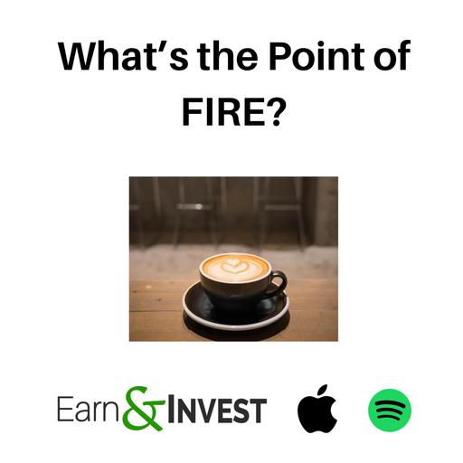 703. What's the Point of FIRE? (Community Episode)