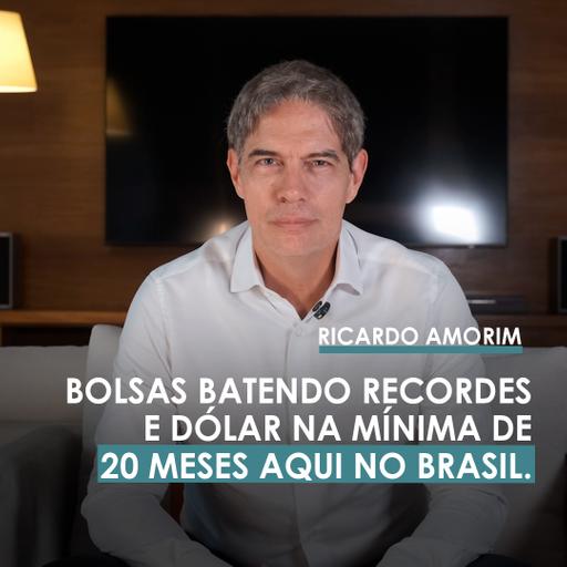 Shot Econômico #455 – Bolsas batendo recordes e dólar na mínima de 20 meses aqui no Brasil.