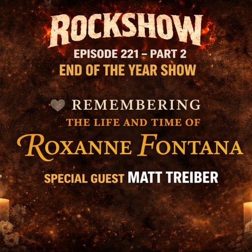 ROCKSHOW EPISODE 221 – PART 2 END OF THE YEAR SHOW